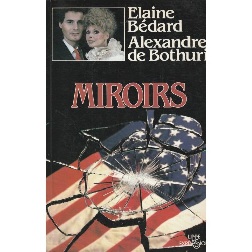 Miroirs  Elaine Bédard Alexandre de Bothuri